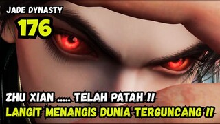 PEDANG LEGENDARIS ZHU XIAN PATAH ! XIAO FAN HAMPIR MATI OLEH ZHU XIAN !