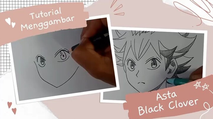 Tutorial Menggambar Asta - Black Clover