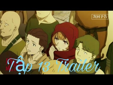 Sự Trỗi Dậy Của Anh Hùng Khiên Tập 13 Trailer ~ Tateno Yuusha Nariagari