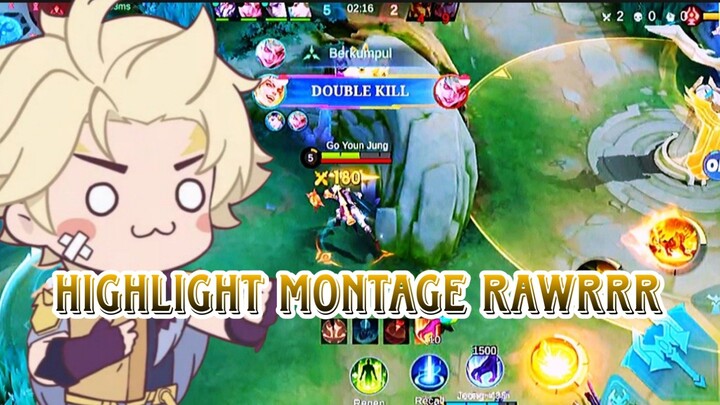HIGHLIGHT MONTAGE RAWRRR