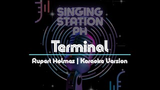 Terminal by Rupert Holmes | Karaoke