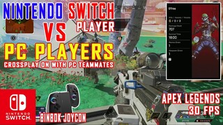 WINNING ON Apex Legends on Nintendo Switch VS PC PLAYERS?! Binbok Joycon - GAMEPLAY PART 5