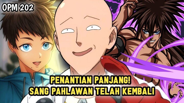 AKHIRNYA TIBA! PAHLAWAN KEMBALI LEBIH KUAT SETELAH HIATUS | MANGA OPM 202 NEW