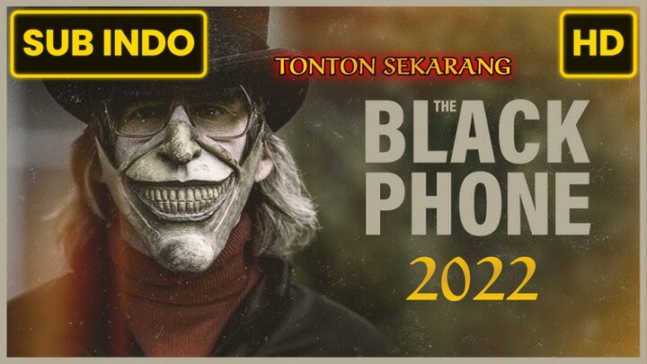 Black Phone 1 (2022) SUB INDO
