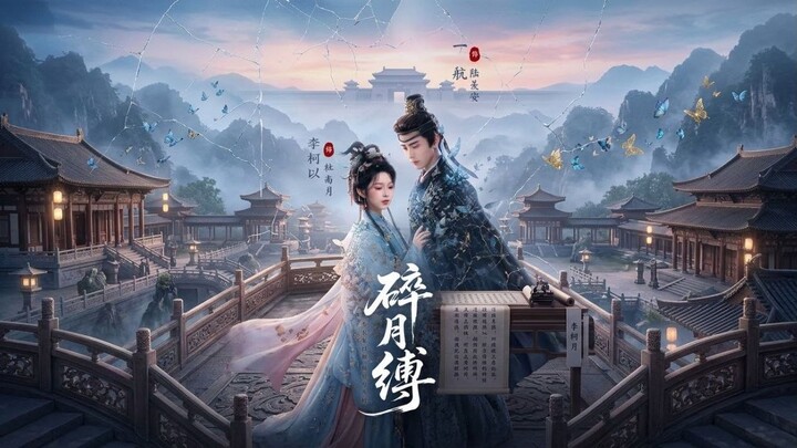 (SubIndo)Yihang & Li Keyi - Ikatan Bulan Hancur