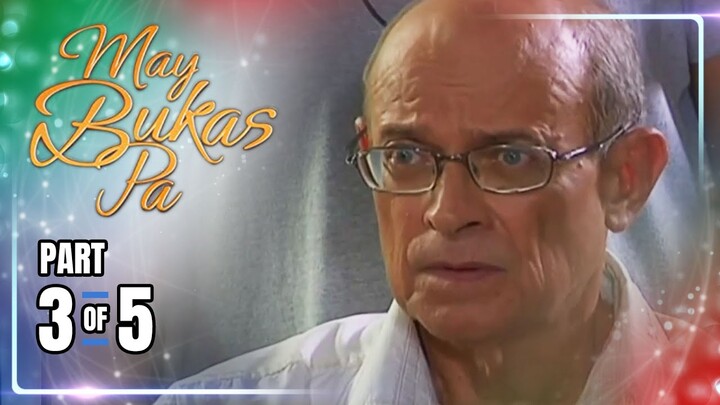 May Bukas Pa | Episode 67 (3/5) | July 3, 2024