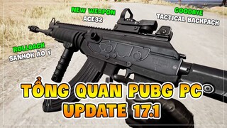 TỔNG QUAN PUBG PC UPDATE 17.1: SÚNG MỚI ACE32, SANHOK ẢO Y COMEBACK ! Nam Art