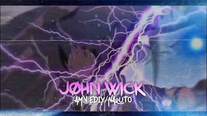 John Wick - Naruto | AMV EDIT