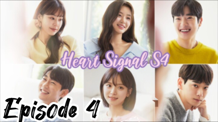 Heart Signal Season 4 Episode 4 Engsub
