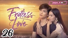 Title: Endless Love | Tagalog dubbed (episode 26)