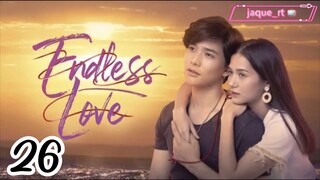 Title: Endless Love | Tagalog dubbed (episode 26)