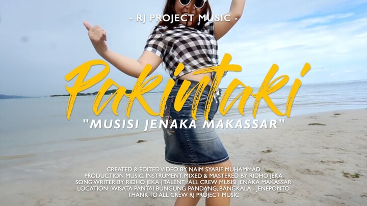 PAKINTAKI - Musisi Jenaka Makasssar ( Official Music Video )