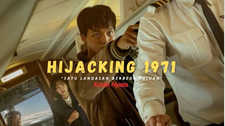 kisah nyata pembajakan pesawat korean air tahun 1971