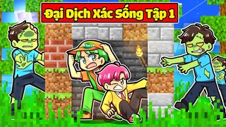 HIHA GẶP ANH BẠN YOMOST Ở THẾ GIỚI ĐẠI DỊCH XÁC SỐNG TRONG MINECRAFT*XÁC SỐNG TẬP 1 😱🤢