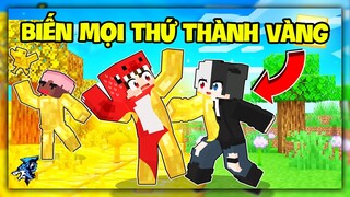 Siro Sinh Tồn Bất Ổn Khi Chạm Tất Cả Mọi Thứ Đều Biến Thành Vàng