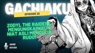 Episode 15 Gachiakuta : Misteri Watchmen dan Zodyl Typhon Serta Perang Antar Givers