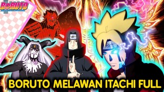 BORUTO VS ITACHI UCHIHA PERTARUNGAN PENUH | Boruto Two Blur Vortex | fanfic