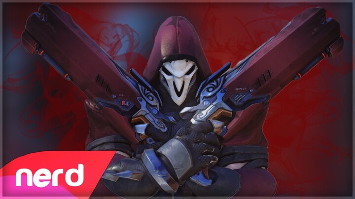 Overwatch Song | The Reaper | #Nerdout