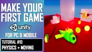 HOW TO MAKE YOUR FIRST GAME IN UNITY ★ #10 - PHYSICS + MOVING OBJECT ★ LESSON TUTORIAL ★ JIMMY VEGAS