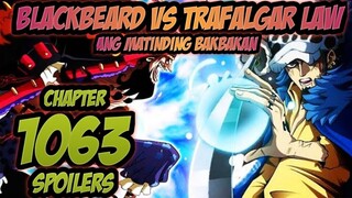 BLACKBEARD VS TRAFALGAR LAW !! GUMALAW NA ANG LAHAT NG BLACKBEARD PIRATES - SPOILERS CHAPTER 1063