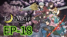 Tsuchimichi Moonlight Fantasy || S2 || EP-18 (HINDI)