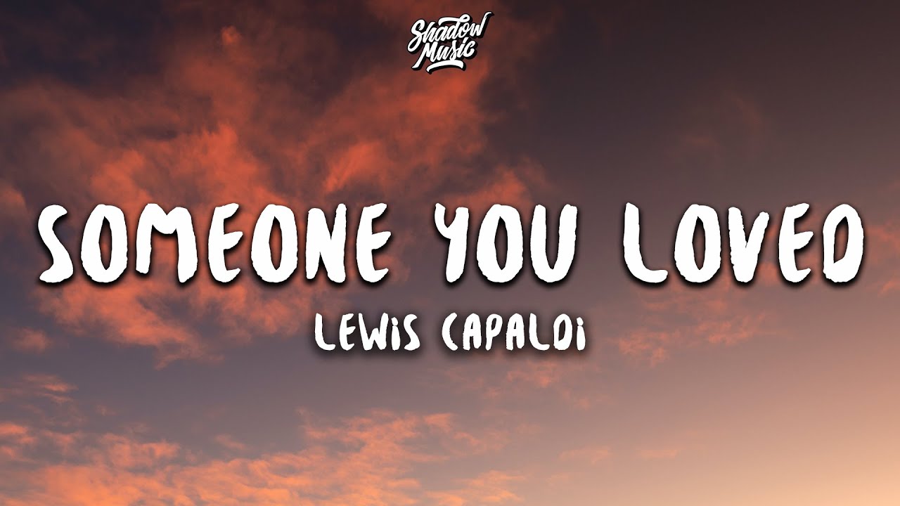 Lewis Capaldi - Someone You Loved (Tradução) 