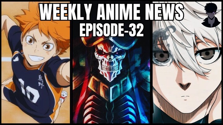 Weekly Anime News Episode 32 | WAN 32