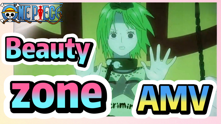 [ONE PIECE]  AMV | Beauty zone