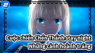 [Cuộc chiến Chén Thánh/stay night] Những cảnh hoành tráng_2