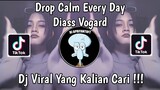 DJ DROP EVERY DAY DIASS VOGARD | DROP JUNGLE DUTCH ARYA RMX V2 VIRAL TIK TOK TERBARU 2024 !