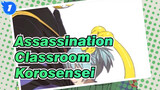[Assassination Classroom] Korosensei, I Wanna See Them again If Possible_1