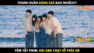 Review Phim Khi Anh Chạy Về Phía Em Bản Full | Tóm Tắt Phim When I Fly Towards You