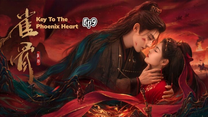 key to the phoenix heart ep9 indo sub