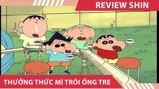 Review shin cậu bé bút chì ,  SHIN THƯỞNG THỨC MÌ TRÔI ỐNG TRE , tóm tắt shin cậu bé bút chì