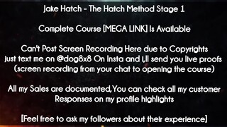 Jake Hatch course - The Hatch Method Stage 1 download