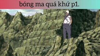 Bóng ma quá khứ p1
