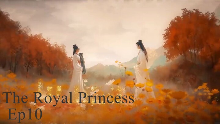 The Royal Princess EP.9