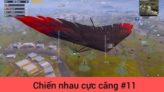 Chiến nhau cực căng p11