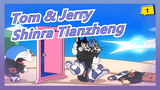 [Tom & Jerry] Tom, Gunakan Shinra Tianzheng!_1