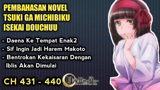 BENTROKAN DENGAN IBLIS AKAN DIMULAI - PEMBAHASAN TSUKI GA MICHIBIKU ISEKAI DOUCHUU CH 401 - 410