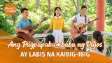 Tagalog Christian Music | "Ang Pagpapakumbaba ng Diyos ay Labis na Kaibig-ibig"