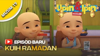 Upin & Ipin Musim 19 - Kuih Ramadan (Full Episode)