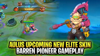 Aulus Upcoming New Elite Skin Barren Pioneer Gameplay | Mobile Legends: Bang Bang