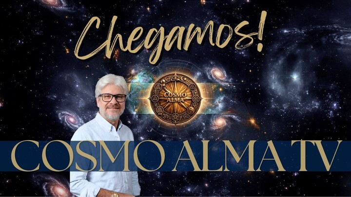 Cosmo Alma TV - A teia de conexões que vai transformar sua vida