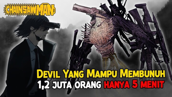 Seberapa Kuat Gun Devil - Anime Chainsaw Man