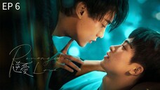 🇨🇳`ʀɛʋɛπɢɛɖ`ʟօʋɛ`: EP 6 - SUB INDO