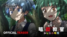 Lớp Học Ám Sát Movie: Thời Gian Của Mọi Người - Official Teaser Trailer