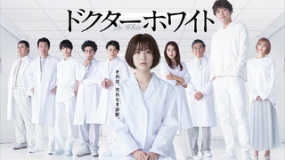 Dr. White EP 7 2022 (ENG SUB)
