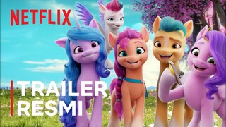 My Little Pony: A New Generation | Trailer Resmi | Netflix