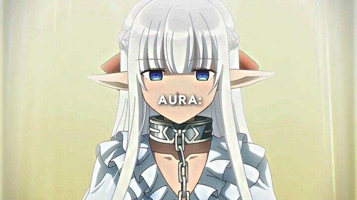 AURA INI 🥶 | Anime: Maou No Orega Dorei Elf Woyomeni Shitandaga